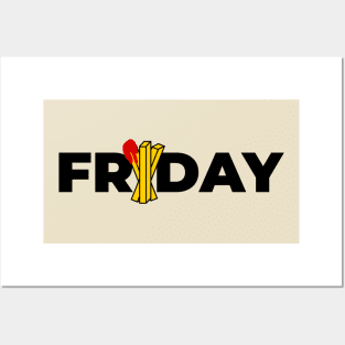 Friday Fryday Posters and Art